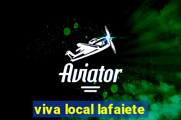 viva local lafaiete